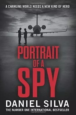 Portrait Of A Spy (Gabriel Allon 11)Daniel Silva- 9780007433315 • £3.28