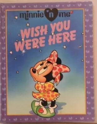 Wish You Were Here (Minnie 'n Me Storybook) - Hardcover - GOOD • $5.75