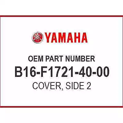 Yamaha COVER SIDE 2 B16-F1721-40-00 OEM NEW • $39.76