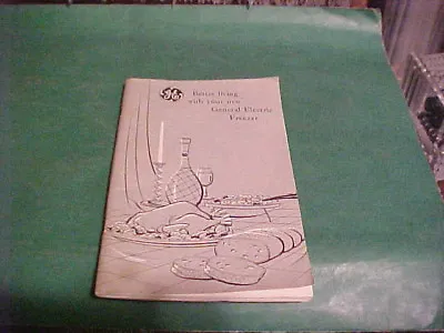 Vintage Ge Better Living General Electric  Freezer Book • $5