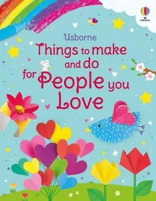Things To Make And Do For People You Love By Kate Nolan; Various Paperback • £6.64