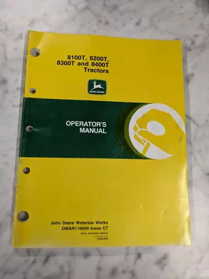 John Deere Operator Service Manual Omar116990 C7 8100t 8200t 8300t 8400t Tractor • $25