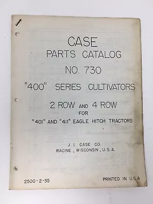 J I Case Parts Catalog 730  400  Series Cultivators For Tractors Original 1955 • $18.50