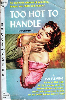 IAN FLEMING - TOO HOT TO HANDLE (aka MOONRAKER) - VERY RARE 1ST PERMA PB 1957 • $149.99