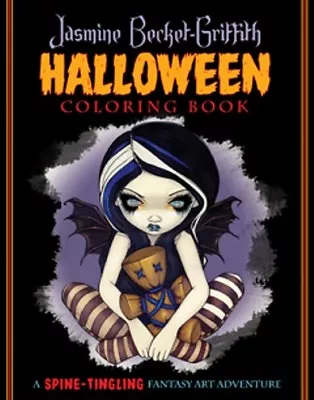 £9.87 • Buy Jasmine Becket-Griffith Halloween Coloring Book (NEW) FREE P&P To UK Addresses