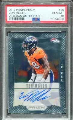 PSA 10 2012 Panini Prizm Von Miller #66 Denver Broncos Autograph 1/49 • $600