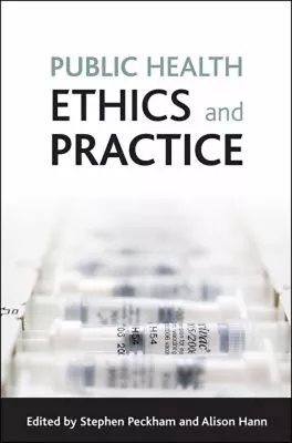 Public Health Ethics And Practice Paperback • £6.41