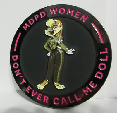 Miami Dade Florida Police Challenge Coin MDPD Woman Lola Bunny Looney Tunes Pink • $80