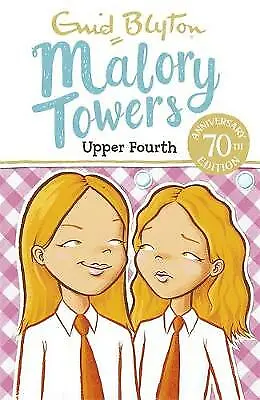 Blyton Enid : Upper Fourth: Book 4 (Malory Towers) Expertly Refurbished Product • £2.35