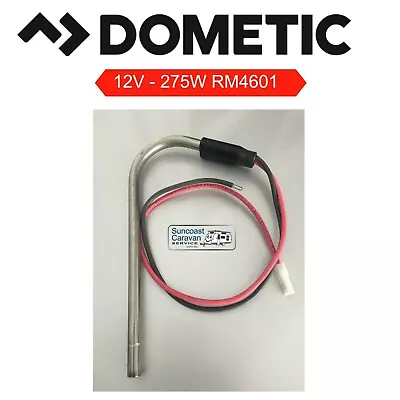 12v Element 275w For 3 Way RM4601 Dometic Caravan Fridge • $155