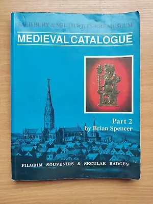 Salisbury South Wiltshire Museum Medieval Catalogue 2 Brian Spencer Book Guide • £20