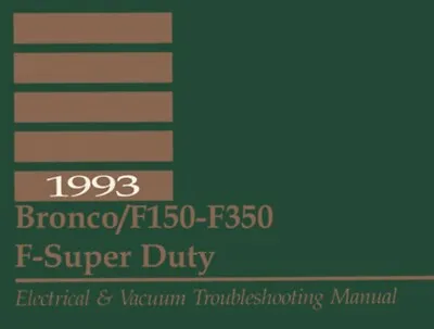 1993 Ford F150-F350 Truck Electrical Vacuum Diagnostic Service Repair Manual • $74.84