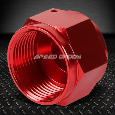Red Anodized Aluminum 12-an An12 3/4 Adapter Female Flare Cap/plug/nut Fitting • $4.99