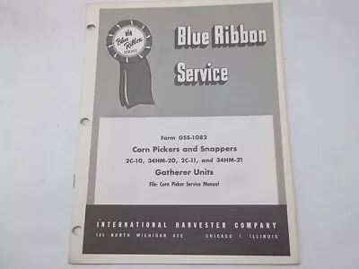 1956 Service Manual For International C10 34HM20 C11 34HM21 Corn Picker Gatherer • $8