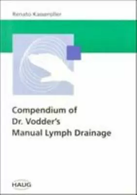 Compendium Of Dr. Vodder's Manual Lymph Drainage • $348.90