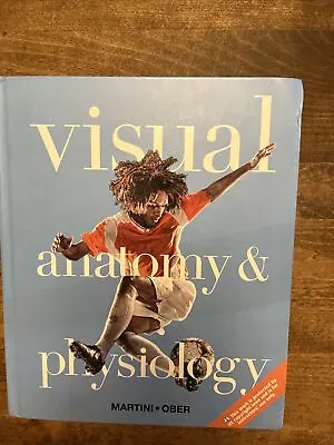 Visual Anatomy And Physiology By William C. Ober Frederic H. Martini And... • $20