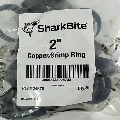 (20-Pack) Brand New Unopened SharkBite 2   PEX Copper Crimp Rings  24678  2 Inch • $29.95