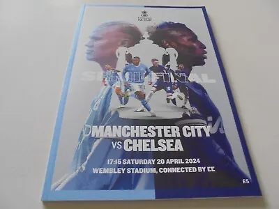2024 MANCHESTER CITY V CHELSEA FA CUP SEMI FINAL PROGRAMME  IN STOCK • £5.99