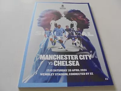 2024 MANCHESTER CITY V CHELSEA FA CUP SEMI FINAL PROGRAMME PRE IN STOCK • £7.99