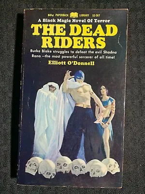 1967 THE DEAD RIDERS By Elliott O'Donnell FN 6.0 1st Paperback Library • $15.25