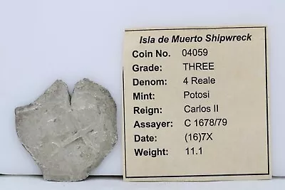 1678/79 4 Reales Silver Carlos II Potosi ISLA DE MUERTO Shipwreck With COA 11.1g • $395.99