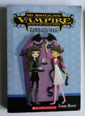 My Sister The Vampire Book  Vampalicious  • $3.50