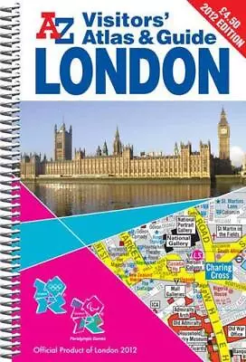 London 2012 Visitors Atlas & Guide Very Good Condition Geographers' A-Z Map Co • £4.30