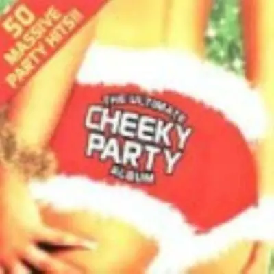 Various Artists - The Ultimate Cheeky Party Album: 50 Massive Party Hits CD • £2.51
