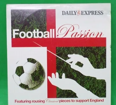 £1.50 • Buy Football Passion England 15 Classical Tracks - Sunday Express PROMO MUSIC CD 