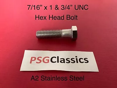 7/16” X 1 & 3/4” UNC  Stainless Steel Hex Head Bolts Screws Imperial 7/16 Inch • £5.99