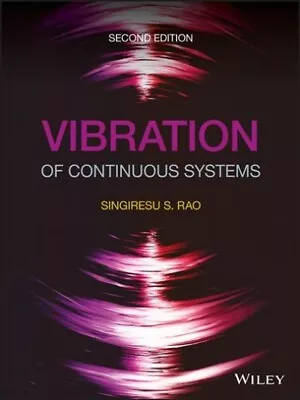 Vibration Of Continuous Systems Hardcover By Rao Singiresu S. Used Good Co... • $106.42