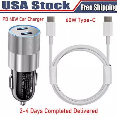 Dual PD 40W Fast Car Charger+60W Type C Cable For IPhone 15 Pro Max Plus IPad • $4.99