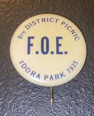 1935 Idora Park F.O.E. Picnic Pinback Button Amusement Park Free Ship L • $39.95