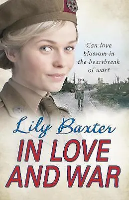 In Love And War Lily Baxter  Paperback • £7.12