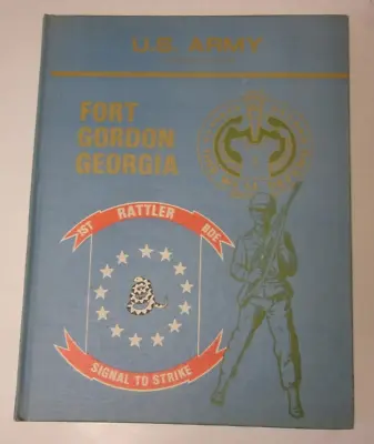 US Army Fort Gordon GA 1st Signal Brigade Company D 3rd Battalion 1978 Yearbook • $14.99