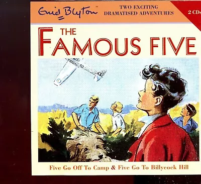 Enid Blyton / The Famous Five -  Go Off To Camp & Billycock Hill - 2CD Audiobook • £33