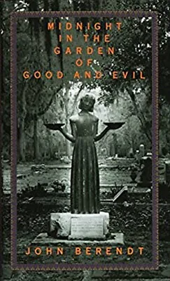 Midnight In The Garden Of Good And Evil Hardcover John Berendt • $5.89