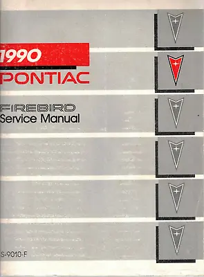 1990 Pontiac Firebird Shop Repair Maintenance Service Manual • $25.95