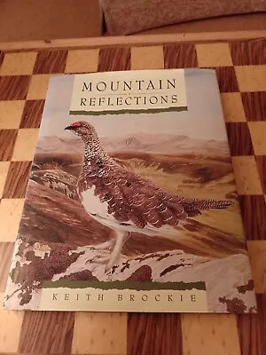 Mountain Reflections. By Keith Brockie • £5