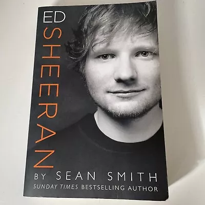 Ed Sheeran By Sean Smith Musician Novel Book Biography Paperback  • $15