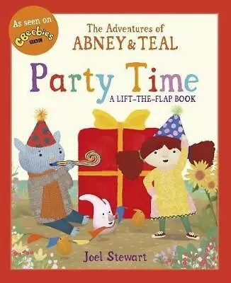 The Adventures Of Abney & Teal: Party Time (The Adventures Of Abney And Teal) • £5.40