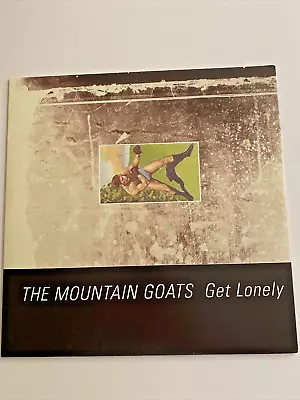 Mountain Goats (Record 2006)Get Lonely • $50