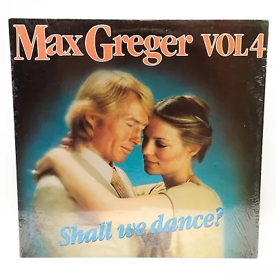 Max Greger Vol 4 Shall We Dance LP Vinyl Album Record 1979 Polydor 2371 921 • $5.62