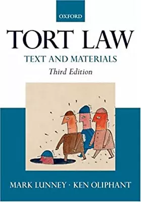 Tort Law : Text And Materials Ken Lunney Mark Oliphant • £5.66