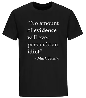 Humorous Graphic Sarcastic Graphic Novelty Offensive Funny Mark Twain Quote Tees • $19.99