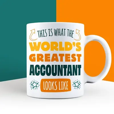World's Greatest Accountant Mug  | Funny Mugs | Novelty Gift | Birthday Cup • £11.99
