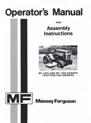 Massey Ferguson MF 1655 1855 MF1655 MF1855 Garden Tractor Mower Operators Manual • $17.73