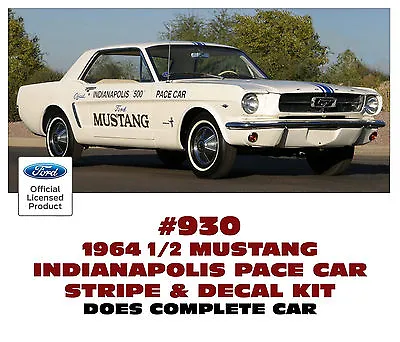930 1964 Ford Mustang - Indianpolis 500 Pace Car - Complete Stripe Kit • $289.95