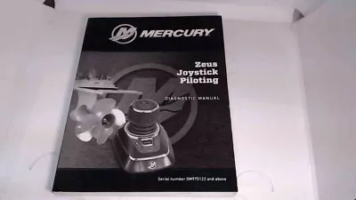 Mercury Diagnostic Service Manual Zeus Joystick Piloting 8M0110559 • $5