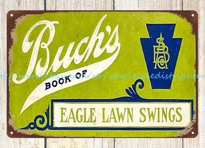 Interior 1910s Eagle Lawn Swings Buch's Sons Elizabethtown PA Metal Tin Sign • $18.84